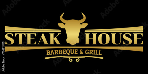 Steak house logo. BBQ, grill, meat restaurant emblem. Steakhouse golden sign or icon design with bull or cow head. Vector illustration.
