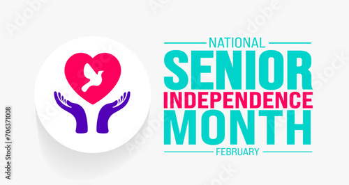 February is National Senior Independence Month background template. Holiday concept. background, banner, placard, card, and poster design template with text inscription and standard color. vector 