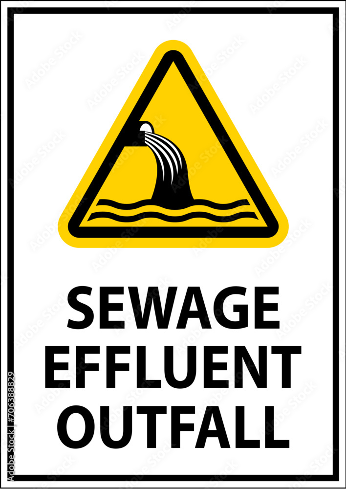 Water Safety Sign Warning - Sewage Effluent Outfall Water Safety Sign Warning - Sewage Effluent Outfall