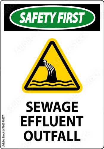 Water Safety First Sign - Sewage Effluent Outfall
