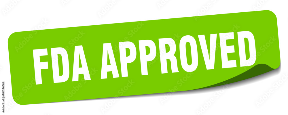 fda approved sticker. fda approved label fda approved sticker. fda approved label