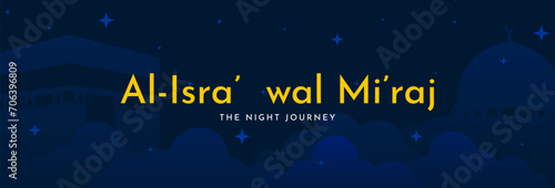 Al-Isra' wal Mi'raj, The Night Journey of the Prophet Muhammad SAW. Islamic background design template. Vector Illustration
