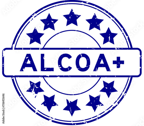 Grunge blue word ALCOA (Abbreviation of Attributable, Legible, Contemporaneous, Original and Accurate)  plus with star icon round rubber seal stamp on white background