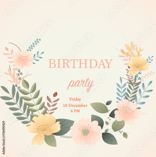 Birthday greeting card or birthday invitation with a bouquet in a circle of many flowers and leaves in delicate shades