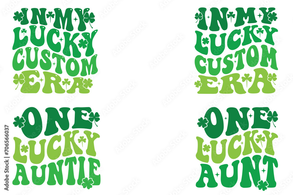 Fototapeta premium In My Lucky Custom Era, One Lucky Auntie, One Lucky Aunt Happy Go Lucky