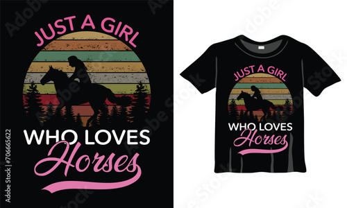 Just a girl who loves horses t-shirt designs. Horse lover t-shirt. T-Shirt Design