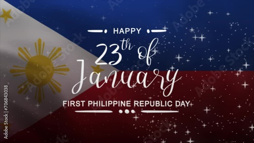 First Philippine Republic Day Lettering Text Animation with Philippine Flag background. Celebrate Philippine Day on 23th of January. Great for celebrating First Philippine Republic Day. photo