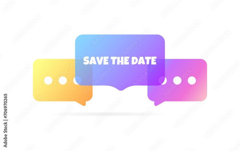 Save the date bubble. Flat, color, message bubbles, save the date sign. Vector icon Save the date bubble. Flat, color, message bubbles, save the date sign. Vector icon