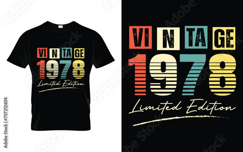 Vintage 1978 Limited Edition Happy Birthday Legend Gifts T-shirt