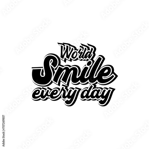 smile every day motivational lettering quotes design