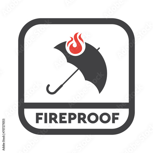 Fireproof - Vector Sign. Flame Resistant label. Overheat protection icon.