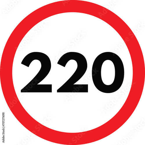 Speed limit traffic sign 220 isolated on white background . Vector illustration