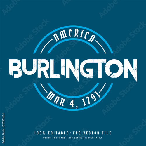 Burlington circle badge logo text effect vector. Editable college t-shirt design printable text effect vector	 photo