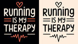 Running is my therapy lettering heartbeat drawing. Cute funny runner marathoner quotes for women. Minimalist run addict jokes retro vintage vector text for apparel t-shirt design and printable gifts.