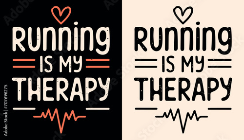 Running is my therapy lettering heartbeat drawing. Cute funny runner marathoner quotes for women. Minimalist run addict jokes retro vintage vector text for apparel t-shirt design and printable gifts.