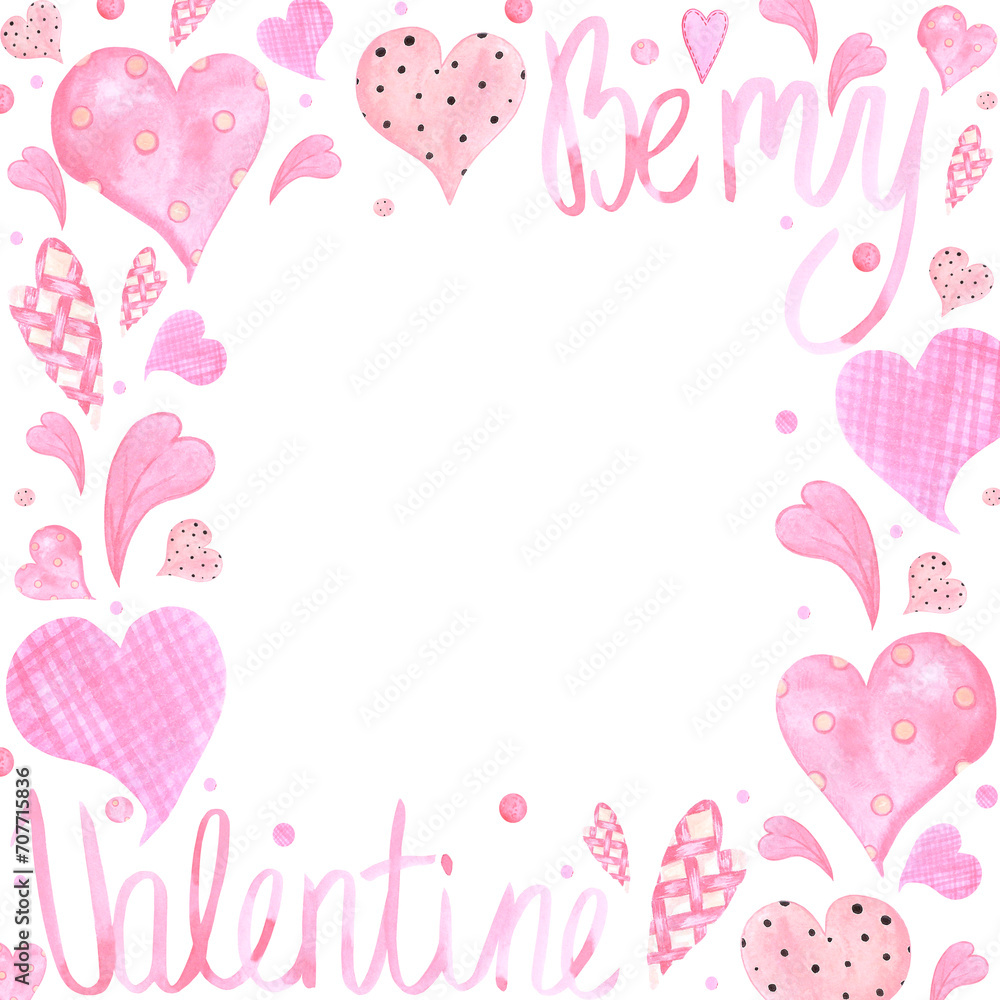 Hand drawn watercolor valentine frame border with hearts and text isolated on white background. Can be used for card, poster, album and other printed products.