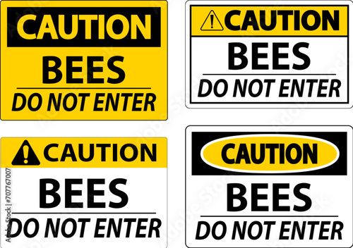 Caution Sign Bees - Do Not Enter