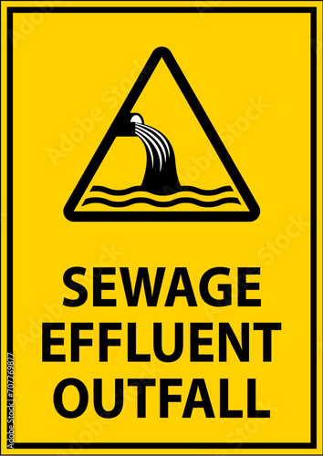 Water Safety Sign Warning - Sewage Effluent Outfall