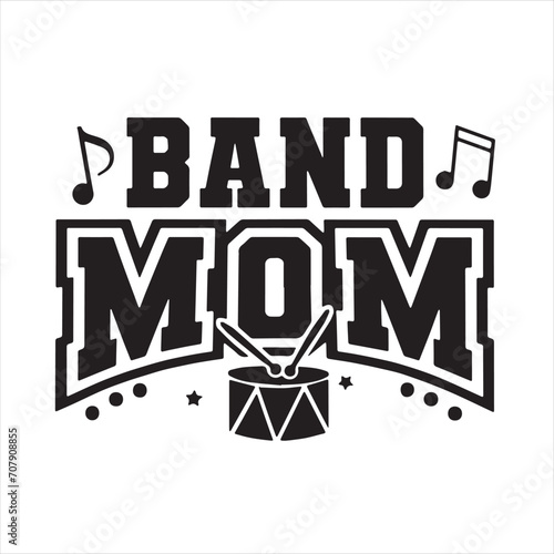 band mom background inspirational positive quotes, motivational, typography, lettering design