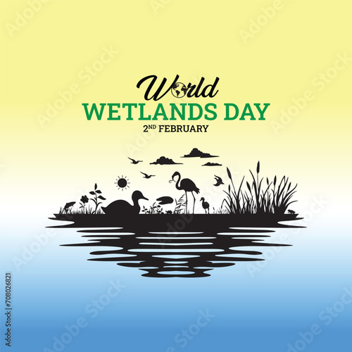 World Wetlands Day Editable Vector Design To celebrate World Wetlands Day, raise global awareness of the important role wetlands play for people and the planet. photo