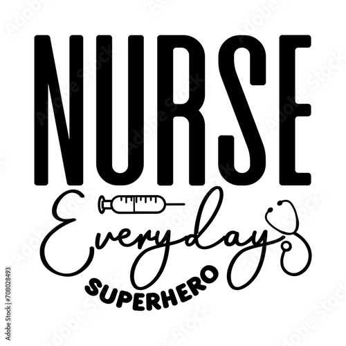 Nurse Everyday Superhero SVG