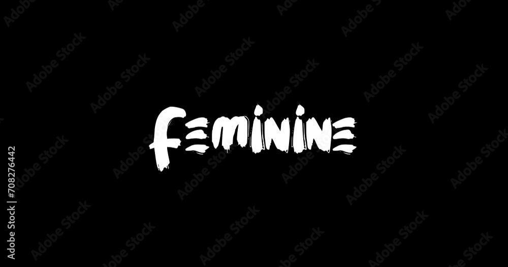 Feminine-Love Quote Grunge Transition Effect of Text Typography Animation on Black Background Feminine-Love Quote Grunge Transition Effect of Text Typography Animation on Black Background