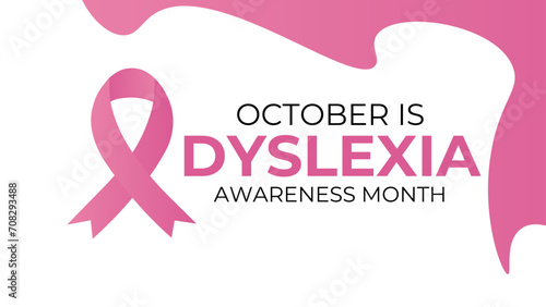Dyslexia awareness month. Vector banner, poster, cover, flyer, brochure, website, landing page, backdrop, background, card, content for social media. Text and ribbon on white background. vector