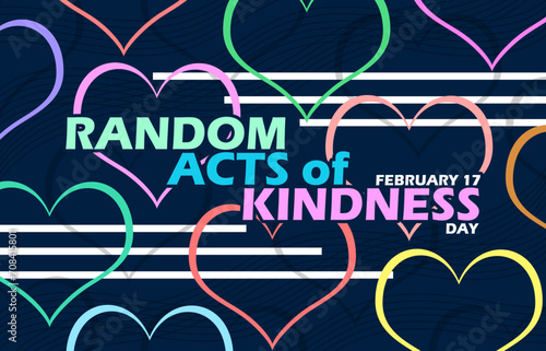 National Random Acts of Kindness Day event banner. Colorful bold text with heart shapes on dark blue background to celebrate on February 17 photo