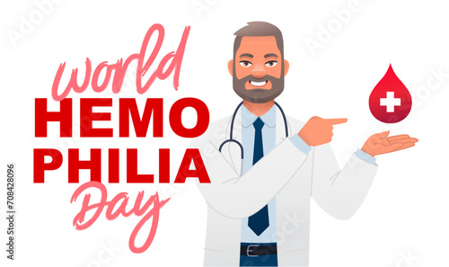 Doctor with a stethoscope points to a drop of blood hanging over his arm. World Hemophilia Day. Blood clotting disorder.
