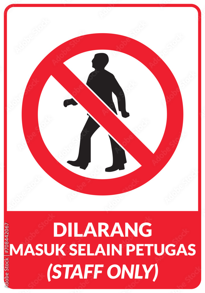 Sticker Dilarang Masuk Selain petugas (Staff Only) A4 Printing Sticker Dilarang Masuk Selain petugas (Staff Only) A4 Printing