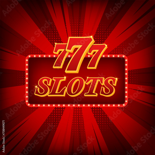 Gold light 777 Slots retro signboard and golden foil confetti on red background. Casino games element. Big win slots 777 banner. Winning combination 777. Vector illustration