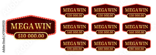 Set Mega Win banner for lottery or casino games. Glow light effect. Shining retro sign Mega Win banner. Frame for winners of poker, cards, roulette, lottery and casino. Vector illustration