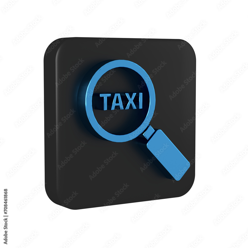 Blue Magnifying glass and taxi car icon isolated on transparent background. Taxi search. Black square button. Blue Magnifying glass and taxi car icon isolated on transparent background. Taxi search. Black square button.