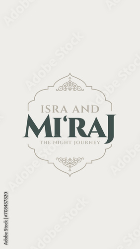 Al-Isra wal Mi'raj means The night journey of Prophet Muhammad. Islamic background design template Vector Illustration.