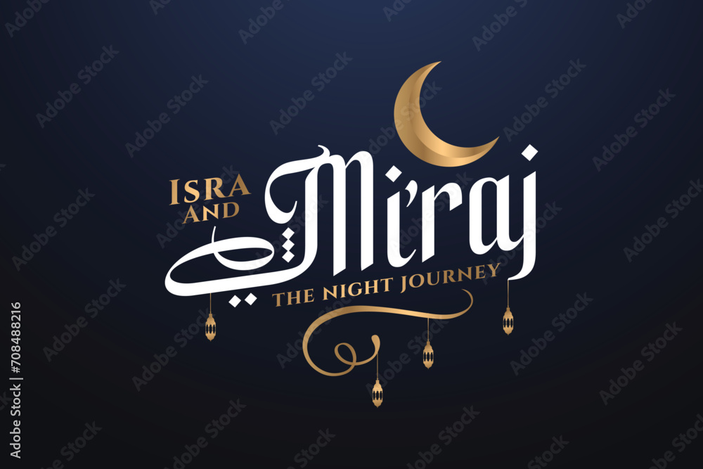 Al-Isra wal Mi'raj means The night journey of Prophet Muhammad. Islamic background design template Vector Illustration. - obrazy, fototapety, plakaty 