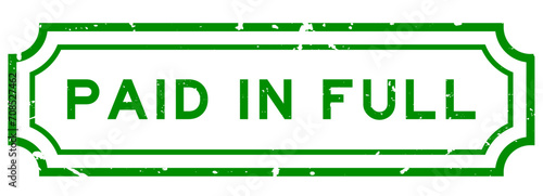 Grunge green paid in full word rubber seal stamp on white background