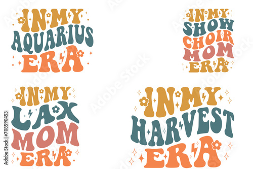 In My Aquarius Era, In My Show Choir Mom Era, In My Lax Mom Era, In My Harvest Era retro SVG T-shirt