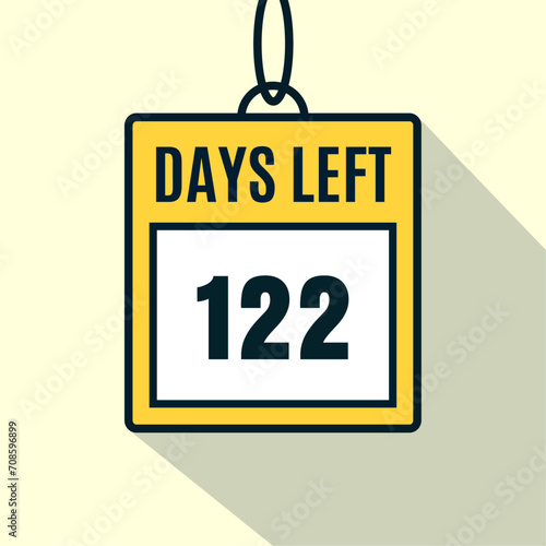 122 Days Left. Promotional banner Design. 122 days left to go Countdown Sale promotion sign business concept