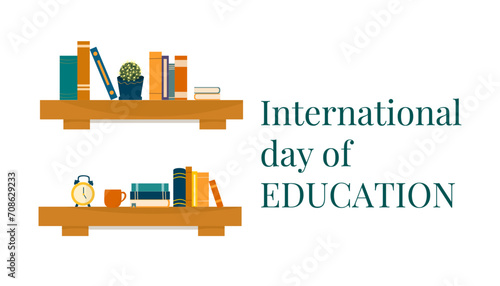 International Day of Education. Shelves with books. Celebrate January 24th. Concept for education. Flat vector illustration Isolated on white background. 