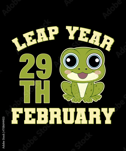 LEAP YEAR 29TH FEBRUARY T-SHIRT DESIGN,