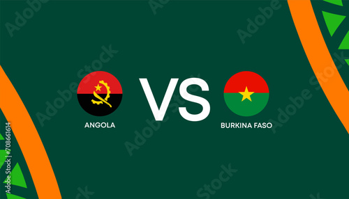 Africa Cup of Nations Cote d'Ivoire 2023-2024, Angola vs Burkina Faso. Vector Illustration.