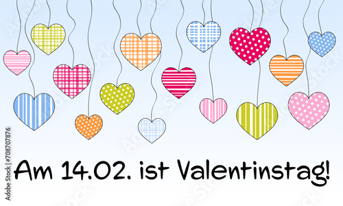 Am 14.02. ist Valentinstag - Schriftzug in deutscher Sprache. Verkaufsplakat mit einem Himmel voller bunter Herzen.