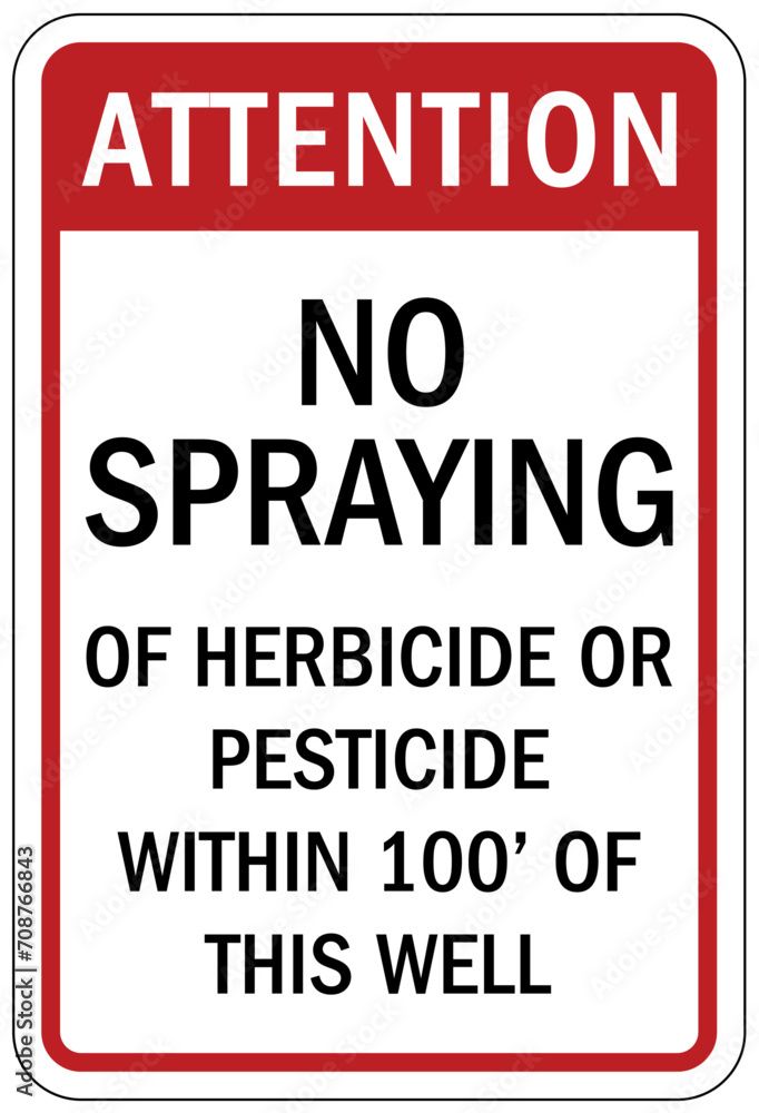 No spraying chemical warning sign 