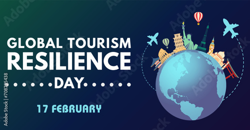 Global Tourism Resilience day, 17 February