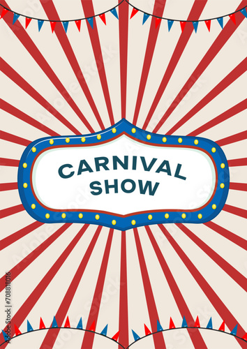 Vintage Carnival Party Poster With simple Illustration of retro and vintage circus poster background