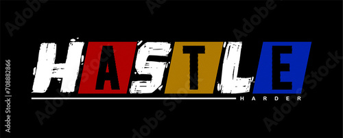 hustle harder typography vector for print t shirt