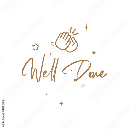 well done sign on white backgroud 