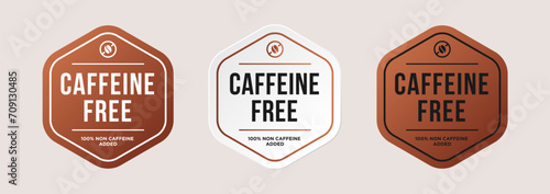 100 Percent Caffeine Free Label Sticker. For food or beverage products labels.Premium and luxury vector illustration design Pro Vector
