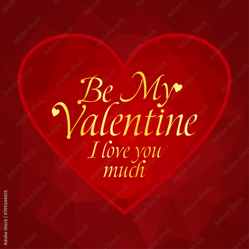Valentines day banner by my Valentine i love you much on a polygonal mosaic background