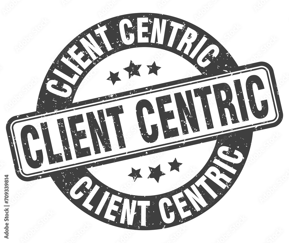 client centric stamp. client centric label. round grunge sign client centric stamp. client centric label. round grunge sign
